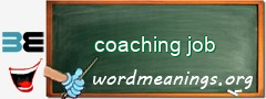 WordMeaning blackboard for coaching job